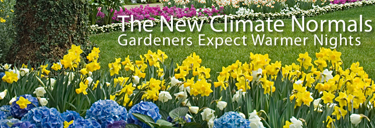 The New Climate Normals: Gardeners Expect Warmer Nights